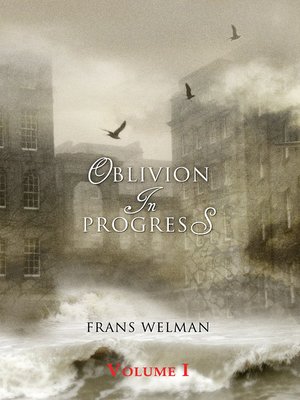 cover image of Oblivion in Progress- Behind Covert Level--Volume I
